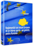 Reglementari ale Uniunii Europene de un interes aparte | Ion M. Anghel, Universul Juridic