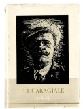 Opere I. L. Caragiale, vol. 2 - Momente, Schițe, Notițe critice, Ed. de Stat pentru Literatură și Artă, 1960, cartonată