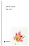 Vita brevis - Paperback brosat - Jostein Gaarder - Univers