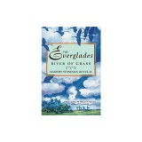 The Everglades: River of Grass