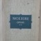 myh 42s - Moliere - Opere - volumul 3 - ed 1956