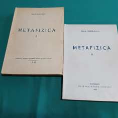 METAFIZICA * 2 VOL. / NAE IONESCU / 1942*1944 *