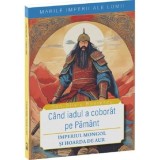 Cand iadul a coborat pe pamant. Imperiul mongol si Hoarda de Aur, Universul Juridic