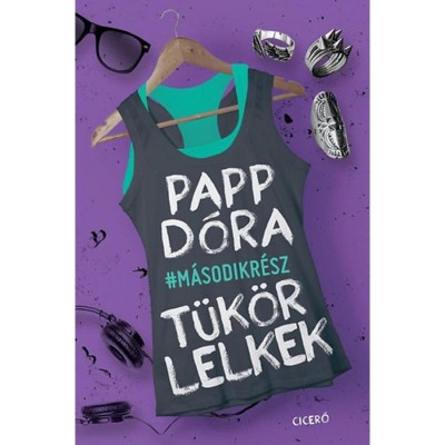 T&amp;uuml;k&amp;ouml;rlelkek - M&amp;aacute;sodik r&amp;eacute;sz - Papp D&amp;oacute;ra foto