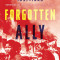 Forgotten Ally: China&#039;s World War II, 1937-1945