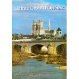 - La cathedrale Sainte Croix d&#039;Orleans - 136930
