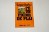 Pe un picior de plai - Eugen Barbu