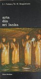 Arta din Sri Lanka - Album Arta, S.I. Tiuleaev, G.M. Bongard Levin, Meridiane 1976, Biblioteca de Arta, Romana, 141 pagini