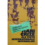 Razboiul italo-etiopian. Mari crize ale vietii internationale interbelice - 1981 - N. Z. Lupu ($L211)