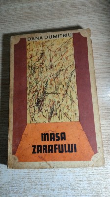 Dana Dumitriu - Masa zarafului (Editura Eminescu, 1972) foto