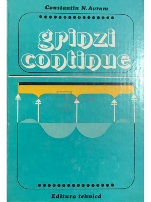 Constantin N. Avram - Grinzi continue (editia 1981) foto