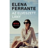 Az elveszett l&aacute;ny - Elena Ferrante