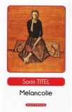 Melancolie - Sorin Titel
