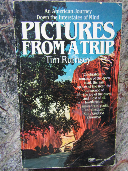 Pictures from a Trip - Tim Rumseys