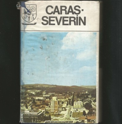 CARAȘ-SEVERIN - GHID TURISTIC foto