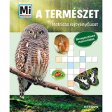 Mi MICSODA Matric&aacute;s rejtv&eacute;nyf&uuml;zet - A term&eacute;szet