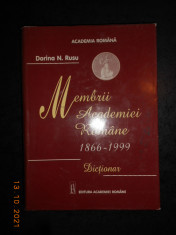 DORINA N. RUSU - MEMBRII ACADEMIEI ROMANE 1866-1999. DICTIONAR foto