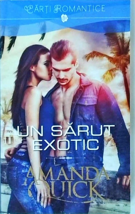 Amanda Quick - Un sarut exotic