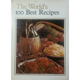 Roland Goock - The World&amp;#039;s 100 Best Recipes (Editia: 1973)