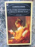 Laurence Sterne - O calatorie sentimentala. Jurnalul pentru Eliza