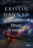 Drum in noapte/Kristin Hannah, Litera