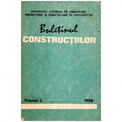 colectiv - Buletinul constructiilor vol. 2, 1988 - 112192 foto