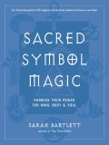 Symbol Magic: Harness the Power of Sacred Signs