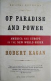 Of Paradise and Power. America and Europe in the New World Order &ndash; Robert Kagan
