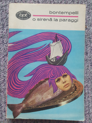 O sirena la Paraggi, Bontempelli, proza, 1969, BPT nr 538 foto