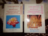 Lumea minunata a qigong-ului ( cheia reusitei in practicile energetice chinezesti -forme traditionale avansate )- Cezar Culda / volumul 1+2