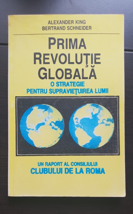 Prima revoluție globală - Alexander King, Bertrand Schneider
