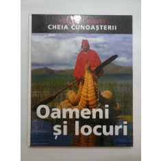 Oameni si locuri - READER&#039;S DIGEST - CHEIA CUNOASTERII