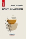 Povesti moldovenesti - Radu Rosetti