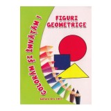 Figuri geometrice - Coloram si invatam!