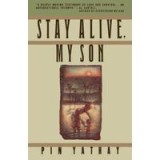 Stay Alive My Son