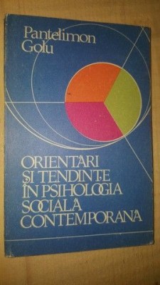 Orientari si tendinte in psihologia sociala contemporana- Pantelimon Golu foto