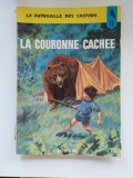 Cumpara ieftin BD: La patrouille des Castors, Nr. 13, La couronne ... benzi desenate franceza
