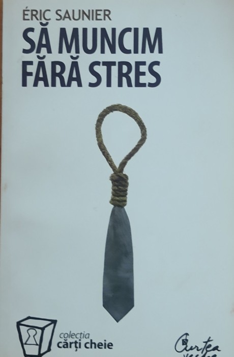 SA MUNCIM FARA STRES - ERIC SAUNIER