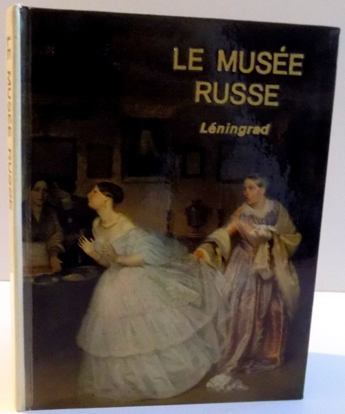 LE MUSEE RUSSE de LENINGRAD , 1978