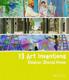 13 Art Inventions Children Should Know | Florian Heine, Prestel