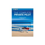 The Complete Private Pilot