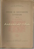 Cumpara ieftin Studii Si Documente Literare XI - I. E. Toroutiu - 1940