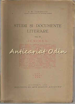 Studii Si Documente Literare XI - I. E. Toroutiu - 1940