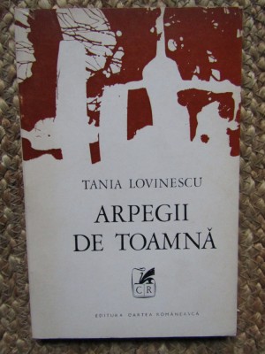 ARPEGII DE TOAMNA-TANIA LOVINESCU foto