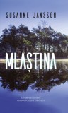 Mlastina - Susanne Jansson - Carte Horror Beletristica Noua/Anticariat