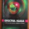 Gregg Braden - Efectul Isaia. Decodificarea stiintei pierdute a Rugaciunii