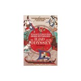 10-Minute Stories From Greek Mythology: The Iliad and The Odyssey: The Iliad and The Odyssey