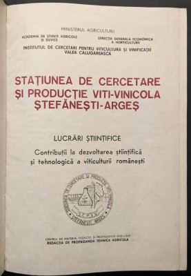 Lucrari Stiintifice Tehnologie Vin Viticultura RARA 447 pag. tabele, ilustrata foto