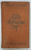 KYRA KYRALINA von PANAIT ISTRATI , 1926 * EDITIE IN LIMBA GERMANA