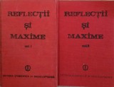 Reflecții și Maxime Vol. 1-2 - Constantin Badescu - Filosofie, Hardcover, 1989